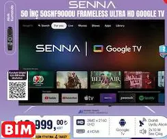 SENNA 50 İNÇ 50SNF9000U FRAMELESS ULTRA HD GOOGLE TV AKILLI TELEVİZYON